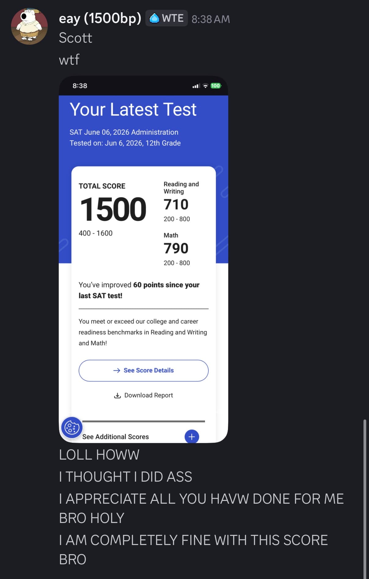 Score report and message from Eay: a 1500 (710 reading and writing, 790 math)